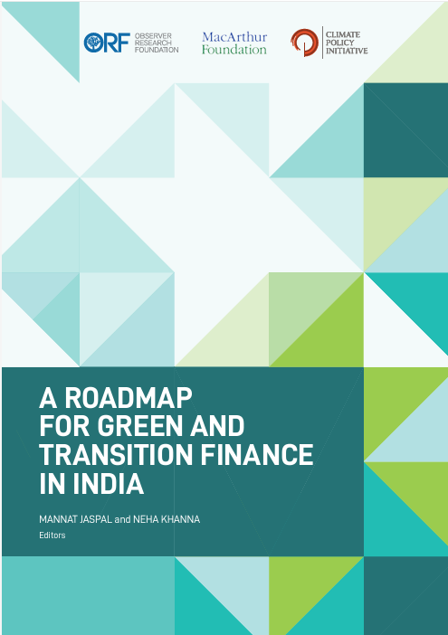A Roadmap for Green and Transition Finance in India #IndiaFinance A Roadmap for Green and Transition Finance in India #IndiaFinance